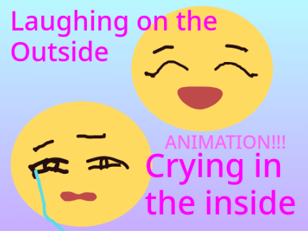 Laughing on the outside (Crying on the inside) MEME