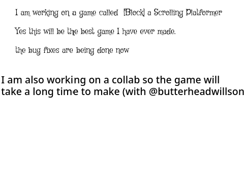 What I am working on 