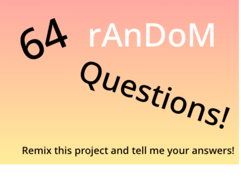 64 random questions!  remix