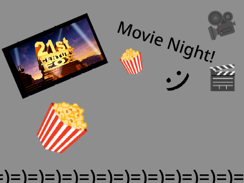 Movie Night!
