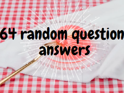 64 random question answers