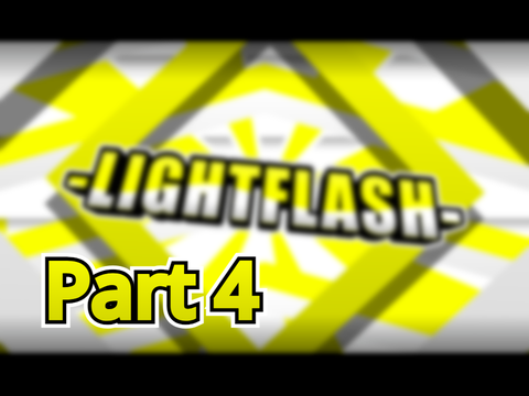 || MultiStyle Part4 ▸▸ -LightFlash- ||　　intro#7