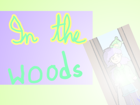 In The Woods ~ 400+ DTAE !