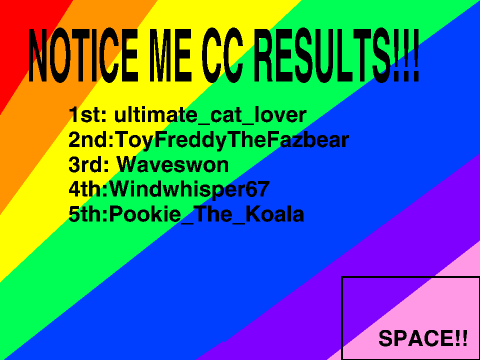 NOTICE ME CC RESULTS!!