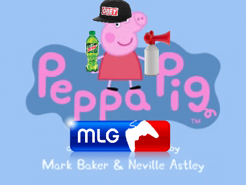 MLG Peppa Pig Theme Song 