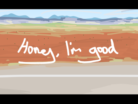 Honey, I'm Good | Short AMV