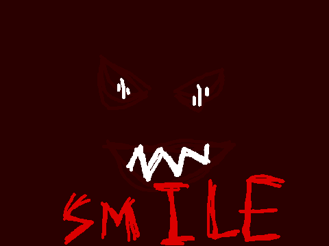 s m i l e