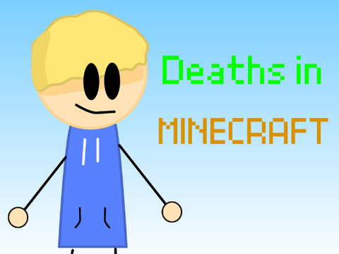 Deaths in Minecraft