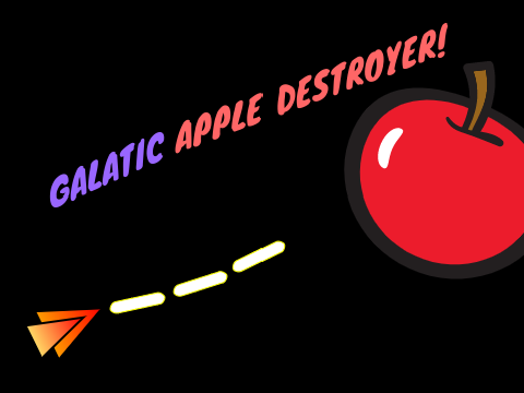 Galactic Apple Destroyer!