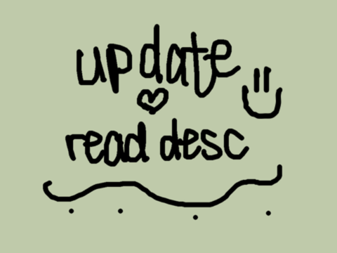 update (pls read <3 )