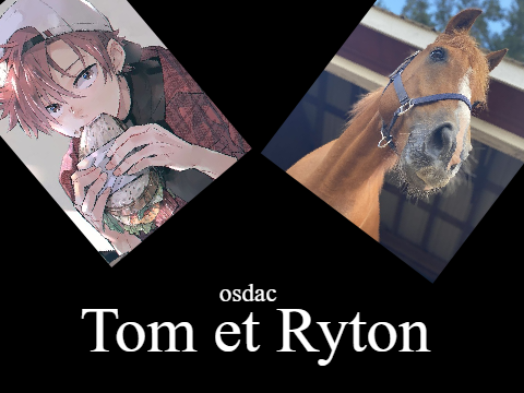 Tom et Ryton