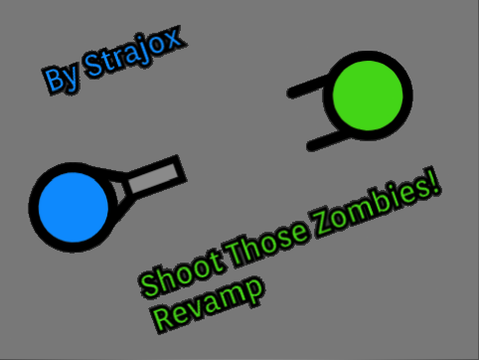 Shoot Those Zombies! Revamp