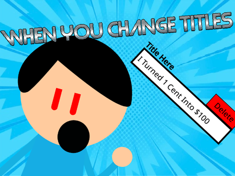 When You Change Titles [My 2nd Best Animation]