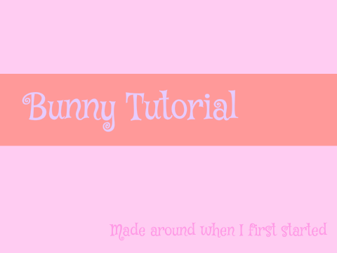 My bunny Tutorial