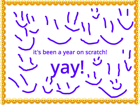 it's been a year on scratch!
