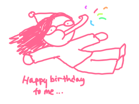 it’s my birthday :)