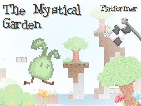❃ The Mystical Garden ❃ ➙ Platformer