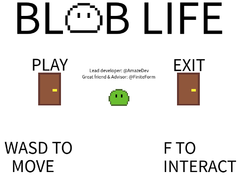 Blob Life {Test}