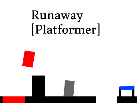 Runaway [Platformer]