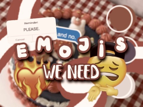 emojis we need