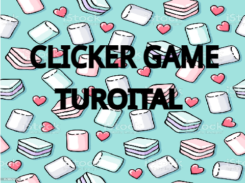 Simple clicker Game turoital