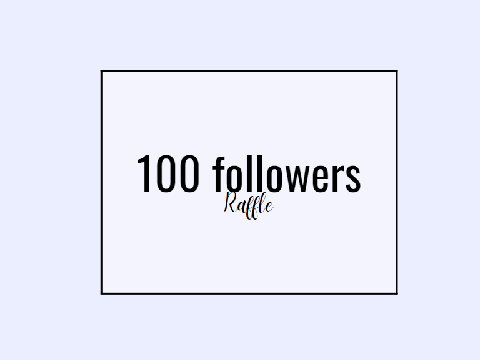 100 followers Raffle (CLOSED)