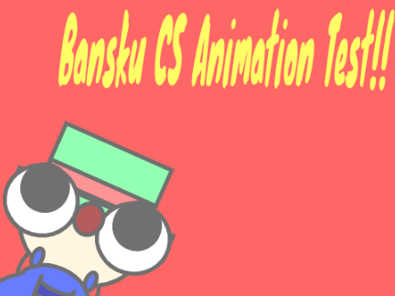 Bansku CS Animation Test