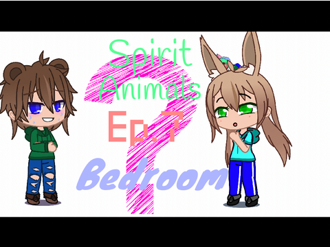 Spirit animals ep.7 bedroom
