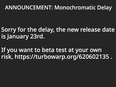[ANNOUNCEMENT] Monochromatic Delay