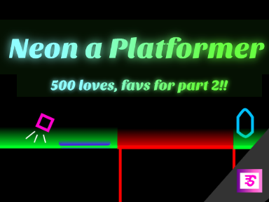Neon a Platformer!! #all#Games#tutorials#stories remix