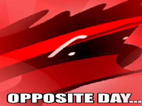 remake opposite day