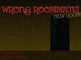 WRONG ROOMMATE horror game v1.11.30 (old version)
