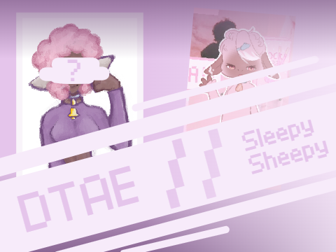 DTAE // Sleepy Sheepy (Shena)