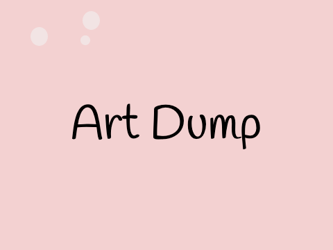 Art Dump
