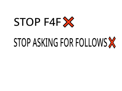 STOP F4F AND ASKING FOR FOLLOWS