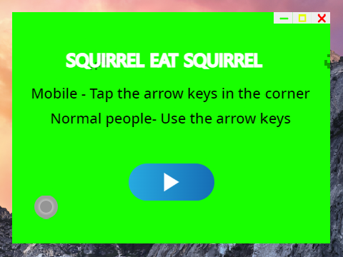Squirrel Eat Squirrel Mobile