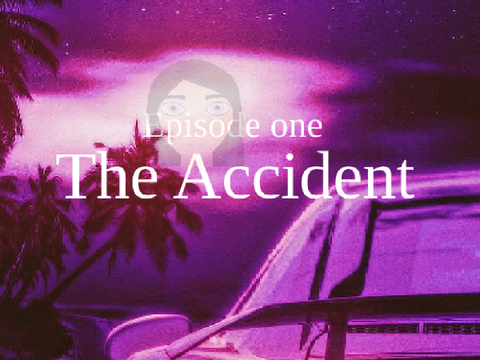 The Accident Episode 1