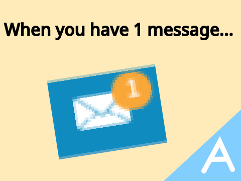 When you have 1 message...//Short Animation~