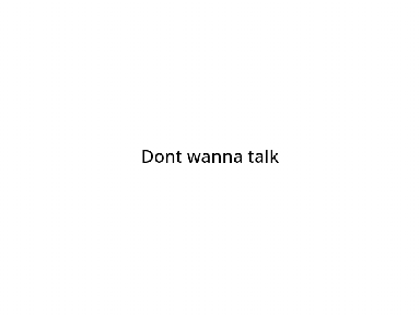 DONT WANNA TALK !! MEME TEMPLATE !!