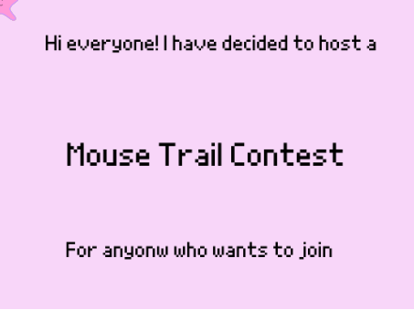 Mouse Trail Contest Entry
