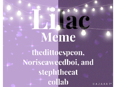 ~lilac collab~