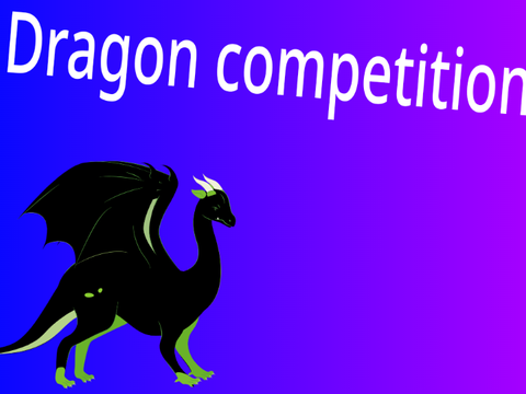 Dragon competition 