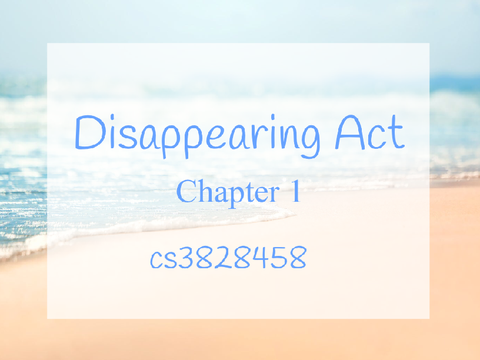 Disappearing Act - Chapter 1