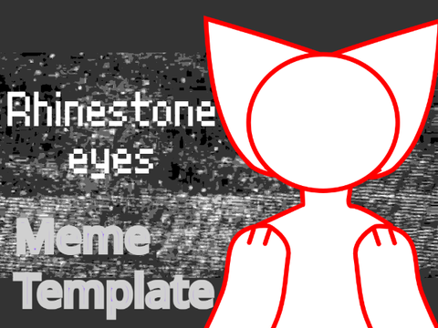 Rhinestone eyes - Meme template