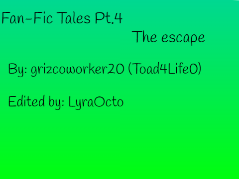 Splatoon Fan Fic Tales Pt 4