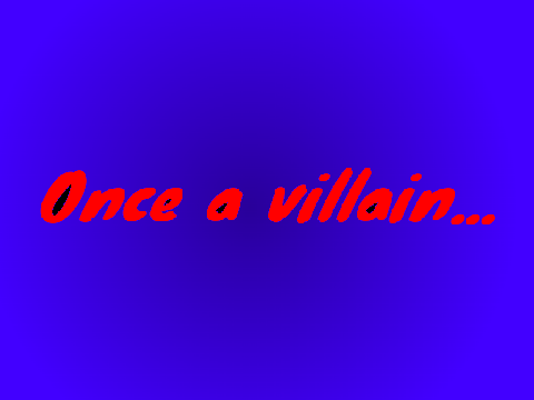 Always A Villain
