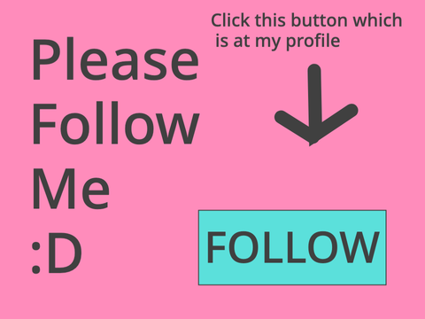 Follow me pleaseeeeeee ^^