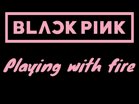 BLACKPINK Playing with fire remix