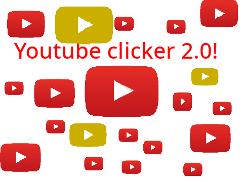 Youtube clicker 2.0