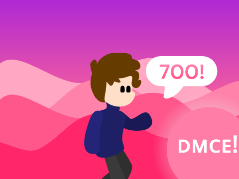 700+ DMCE!